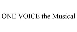 one voice the musical