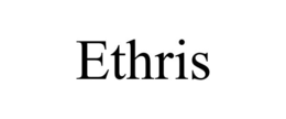 ethris