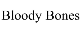 bloody bones