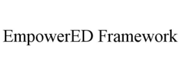 empowered framework