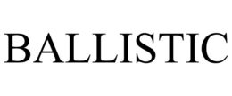 ballistic