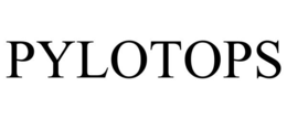 pylotops