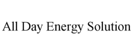 all day energy solution