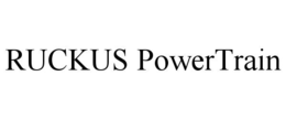 ruckus powertrain