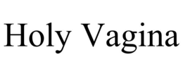 holy vagina