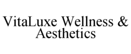 vitaluxe wellness & aesthetics