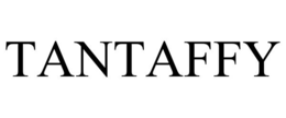 tantaffy