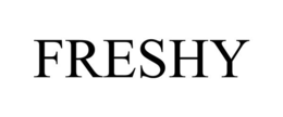 freshy