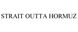 strait outta hormuz