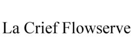 la crief flowserve