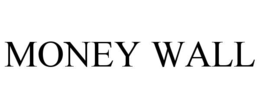 money wall