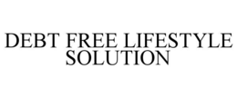 debt free lifestyle solution