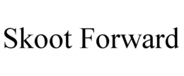 skoot forward