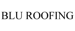 blu roofing