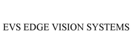 evs edge vision systems