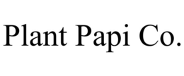 plant papi co.