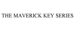 the maverick key series