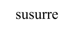 susurre