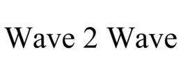 wave 2 wave