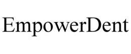 empowerdent