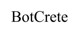 botcrete
