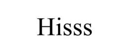 hisss