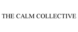 the calm collective