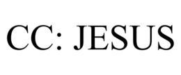 cc: jesus