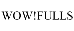 wow!fulls
