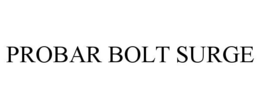 probar bolt surge