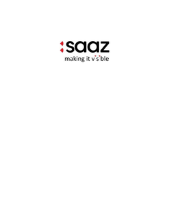 the mark consists of the stylized wording “saaz” with two geometric shapes to the left of the wording, and the stylized phrase “making it visible” appearing below.