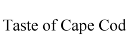 taste of cape cod