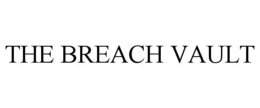 the breach vault