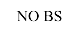 no bs