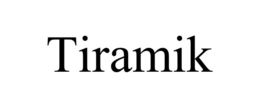 tiramik