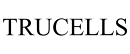 trucells