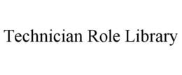 technician role library