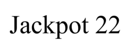 jackpot 22