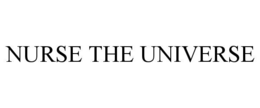 nurse the universe