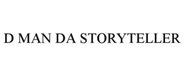 d man da storyteller