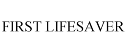 first lifesaver