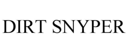 dirt snyper