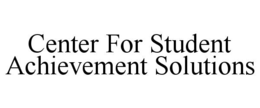 center for student achievement solutions