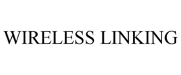 wireless linking