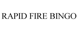 rapid fire bingo