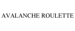 avalanche roulette
