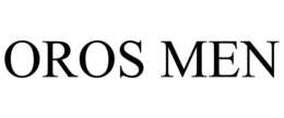 oros men