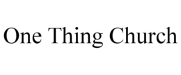 one thing church