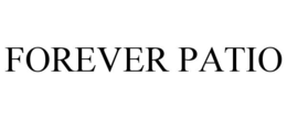 forever patio