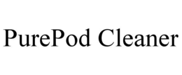 purepod cleaner